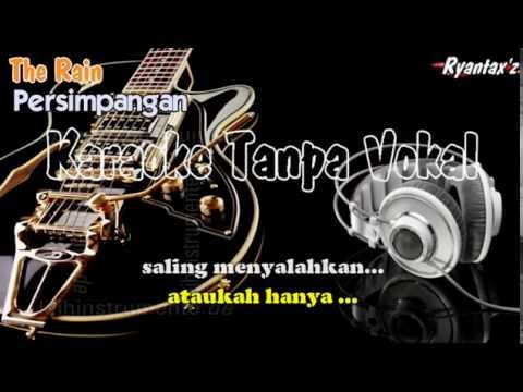 Karaoke The Rain - Persimpangan ( Tanpa Vokal )