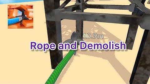 Rope and Demolish Gameplay