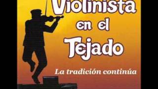 [Violinista.en.el.Tejado.Mx] 3. Si yo fuera rico chords