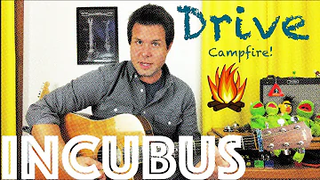 Guitar Lesson: How To Play Drive by Incubus - Campfire Edition!