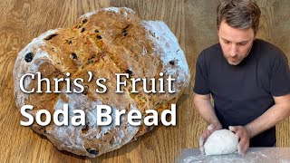 Chris’s Fruit Soda Bread