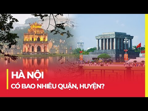 Video: Quận Hà Nội