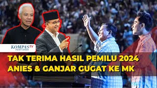 FULL Pernyataan Anies dan Ganjar Terkait Gugat Hasil Pemilu ke MK