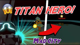 Mad City New Titan Hero Update Roblox Mad City Super Hero Review Full Guide Fight Villain - new mad city season 3 update is here volcano secret roblox