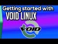 Get started with void linux part 1