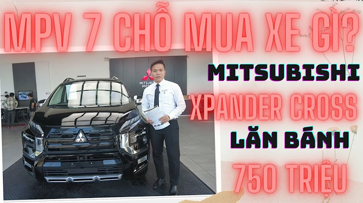 Xe 7 chỗ xpander giá bao nhiêu năm 2024