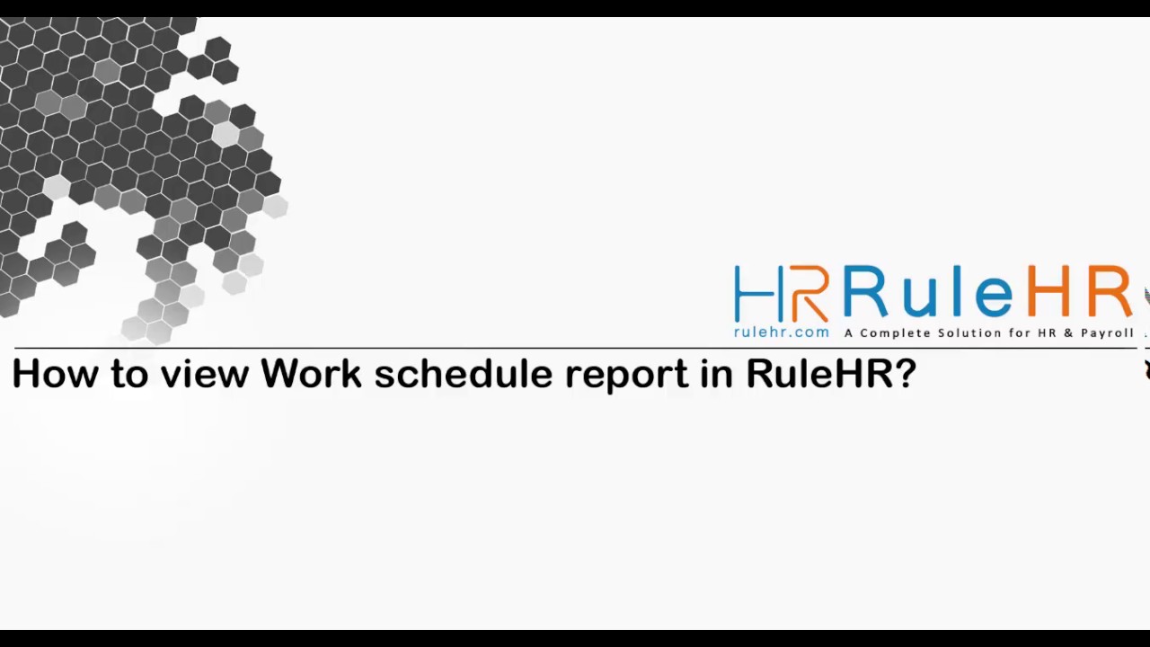 How to view Work schedule report in RuleHR