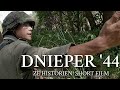 Dnieper 44  german ww2 short film