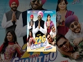 New punjabi movies 2017  22g tussi ghaint ho  bhagwant maan  lokdhun  popular punjabi film 2017