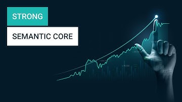 Key Tools for Building a Semantic Core for SEO