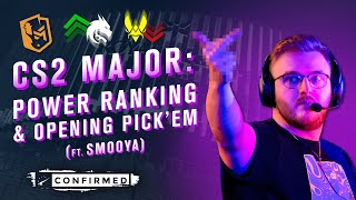 s1mple's form, ranking Cph Major teams & Pick'Em (ft. smooya) | HLTV Confirmed S6E95