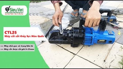 Máy cắt sắt thủy lực cầm tay CTL25 Hàn Quốc – Bàn giao tại 200 Nguyễn Duy Trinh, TP. Thủ Đức.