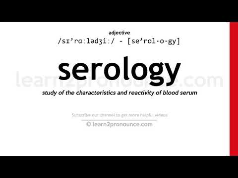 Pronunciation of Serology | Definition of Serology