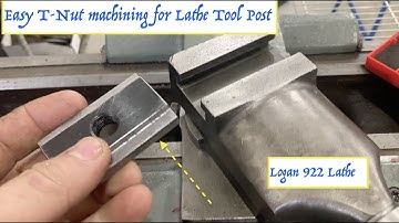 EASY T-Nut Machining for Lathe Tool Post QCTP