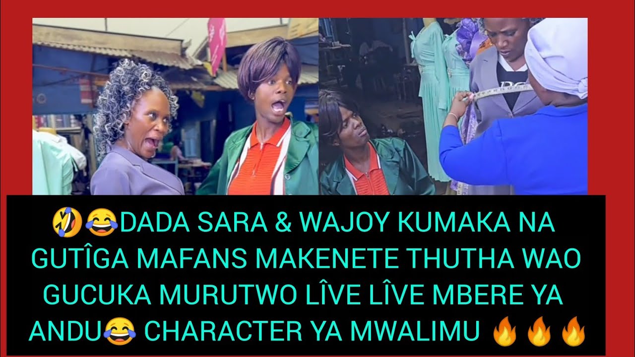 😂Dada sara na WAJOY  GUCEMANIA NA Margaret kanyuira murutwo wao wa tene na gutigwo MAGEGETE 🙆🔥