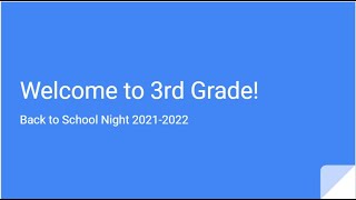 3rd Grade Back to School Night 2021