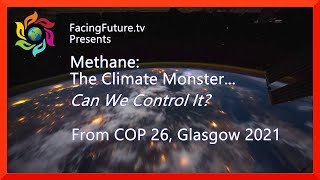 Methane: The Climate Monster