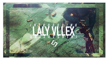 Introducing LaLy Vllex!