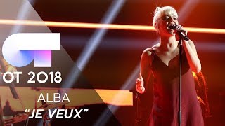 "JE VEUX" - ALBA RECHE | GALA 8 | OT 2018 chords