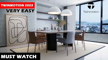 TWINMOTION 2023 | INTERIOR RENDER | VERY EASY | PT ON