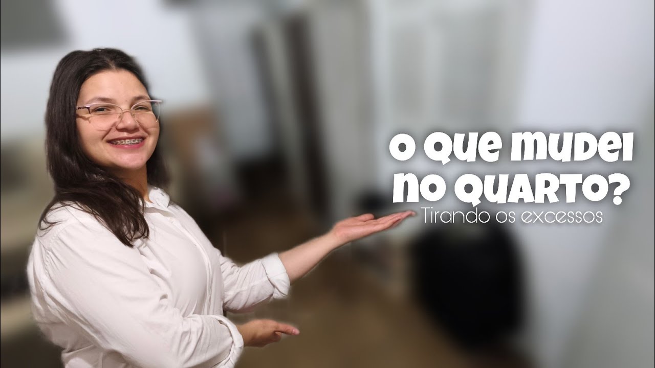 Fiz uma MUDANÇA no QUARTO - Retirando os excessos antes de 2026
