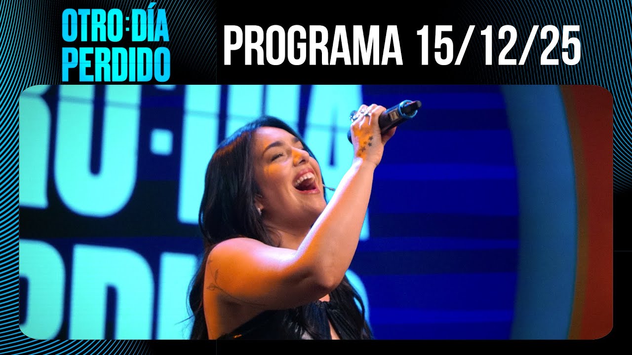 OTRO DÍA PERDIDO - Programa 15/12/25 - LA REINA TROPICAL: ÁNGELA LEIVA EN OTRO DÍA PERDIDO