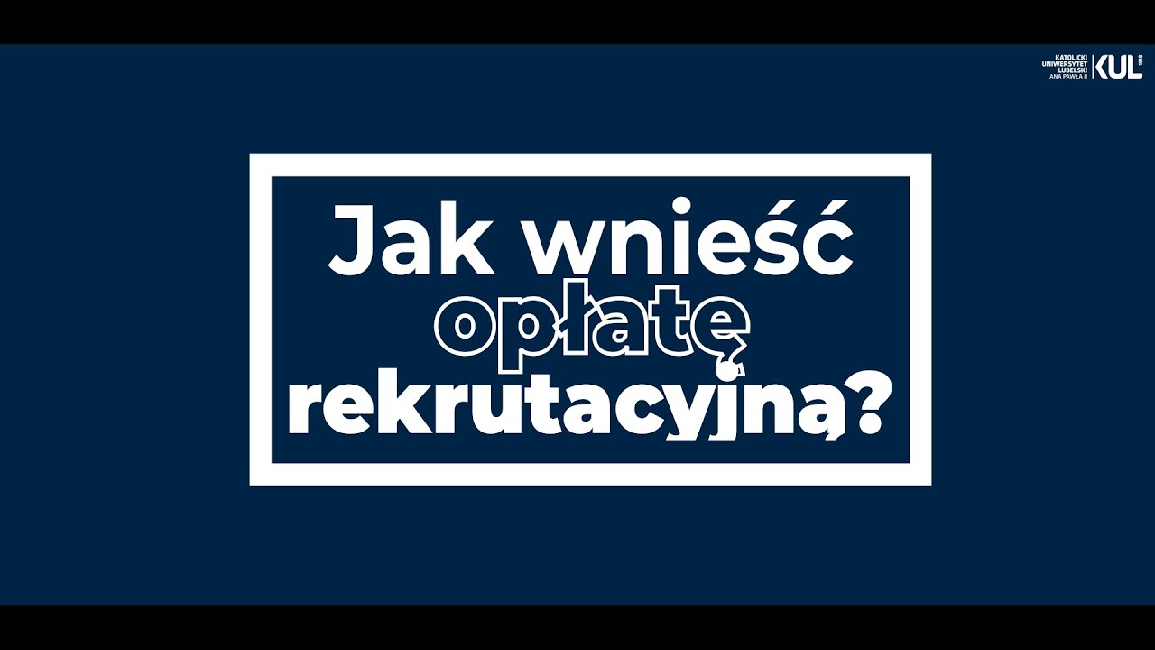 Jak wnieść opłatę rekrutacyjną? - YouTube
