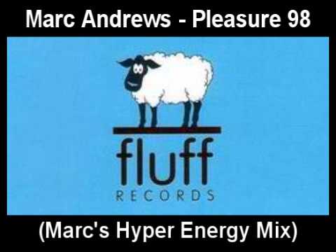 Marc Andrews — Marc Andrews Pleasure 98 (Marcs Hyper Energy Mix)