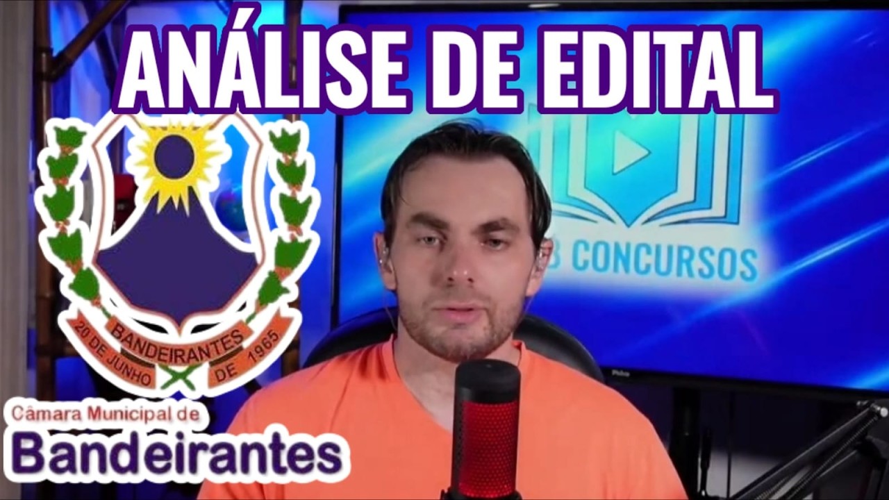 CONCURSO CÂMARA DE BANDEIRANTES-MS|ANÁLISE DE EDITAL