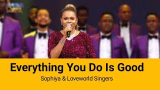 Loveworld Singers - Everything You Do Is Good