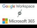 Google Workspace (ex Google Suite) versus Microsoft 365 (ex Office365) - revisión en Español