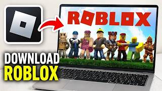How to Download Roblox on PC and Laptop