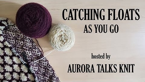 Catching Floats As You Go