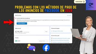 Cómo Verificar Tu Tarjeta en Facebook Ads Manager 2026 | Resolver Problemas de Pago