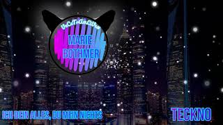 Ich dein alles , du mein Nichts - Marie Bothmer / Teckno , Tekk by VeCcTrA#LiVe#