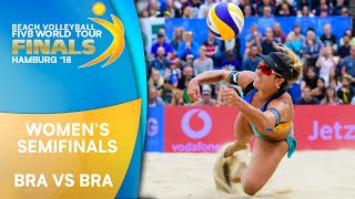 Women's Semifinal: BRA vs. BRA | Beach Volleyball World Tour Finals Hamburg 2018