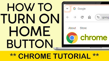 How to See the Home Button On Google Chrome Browser 2024