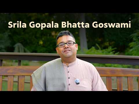 Who Was Srila Gopala Bhatta Goswami? | One of the Six Goswamis of Vrindavan