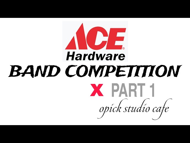 🔺️ ACE HARDWARE BAND COMPETITION 2022 - RM 03 - PART 1 - BAND COMPETITION class=