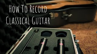 Download Lagu Recording Classical Guitar: Part One (Home Studio) MP3