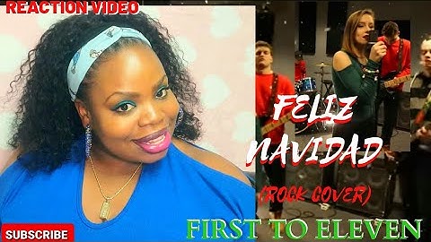 "Feliz Navidad"- First to Eleven (Christmas Rock cover) Reaction Video