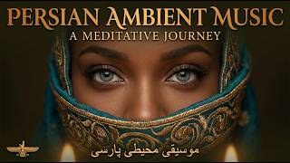 Persian Ambient | Mystic Desert Echoes | Deep Persian Focus Music for Study & Work