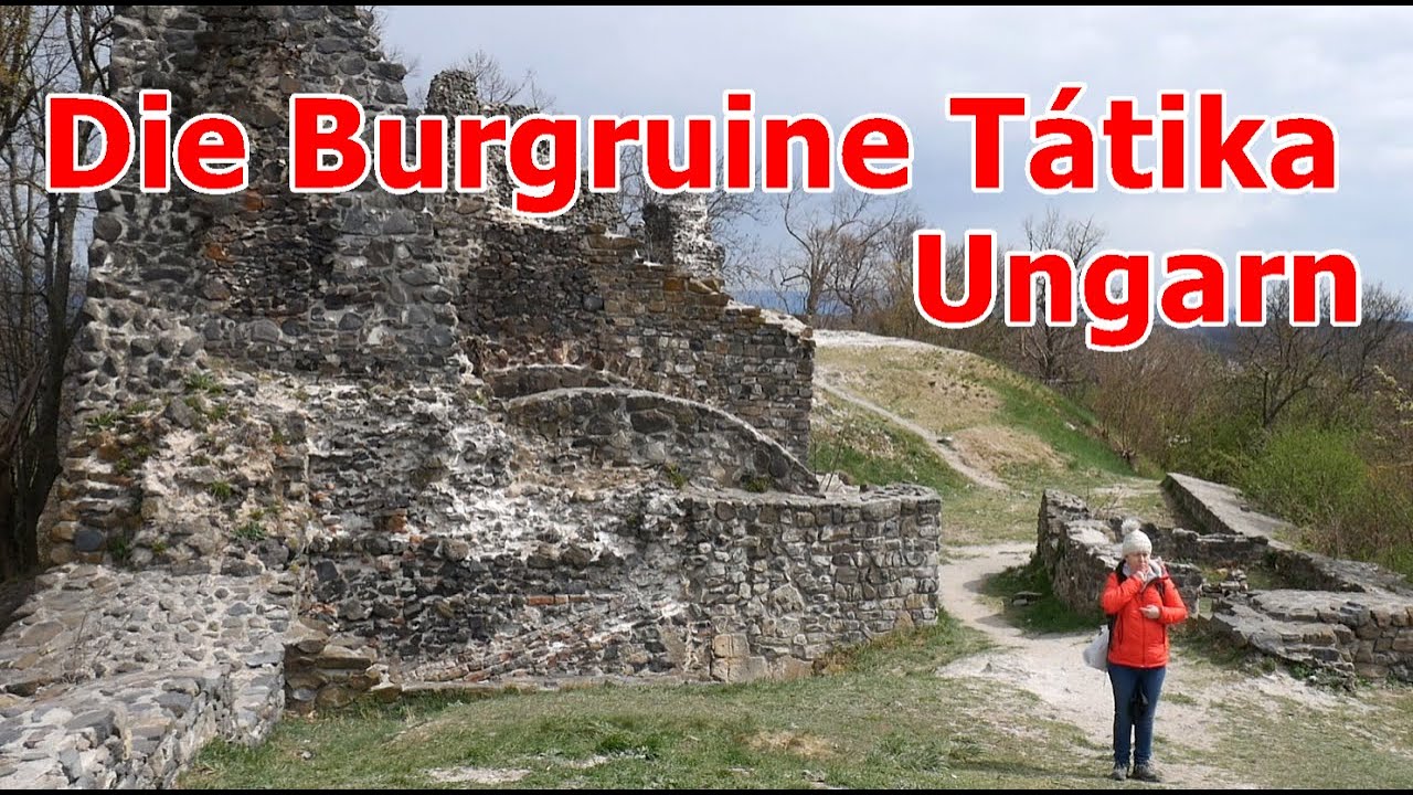 DIE BURGRUINE TÁTIKA AM WESTBALATON UNGARN