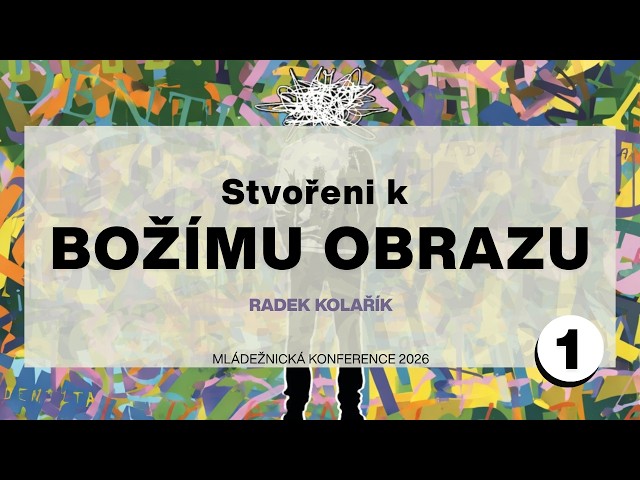 Stvořeni k Božímu obrazu | IDENTITA