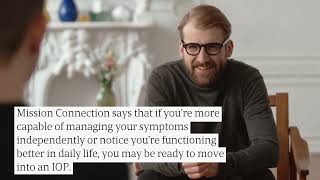 Transitioning From A PHP To An IOP for Mental Health: Signs That You’re Ready & What To Expect