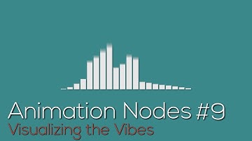 Animation Nodes #9: Visualizing the Vibes (Sound Falloff Node)
