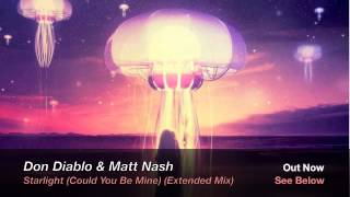 Don Diablo, Matt Nash - Starlight Could You Be Mine) (Extended Mix) Resimi