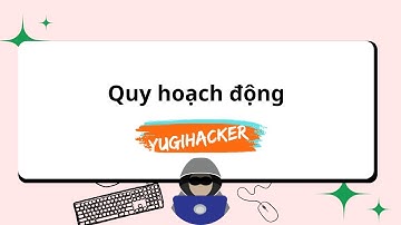 16 bài Quy Hoạch Động cơ bản [C++] (Dynamic Programming)