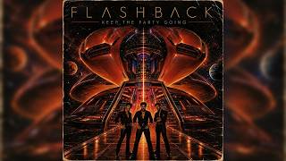 Flashback – Keep The Party Going | 80's Boogie Funk (Official Audio)