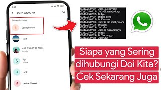 Cara Mengetahui Siapa Yang Sering Dihubungi Di Whatsapp